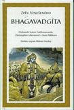 Zpěv Vznešeného - Bhagavadgíta: Přebásnili Svámí Prabhavananda, Ch. Isherwood, J. Žlábková