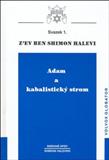 Adam a kabalistický strom: Z ev Ben Shimon Halevi
