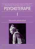 Psychoterapie I: sborník přednášek různých autorů
