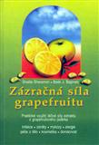 Zázračná síla grapefruitu: Shalila Sharamon, Bodo J. Baginski