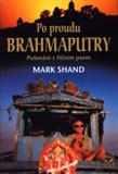 Po proudu Brahmaputry: Mark Shand