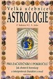 Velká učebnice astrologie: F. Sakoian, L. S. Acker