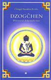 Dzogčhen - přirozeně dokonalý stav: Čhögjal Namkhai Norbu