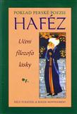 Haféz - Poklad perské poezie: Hále Purafzál, Roger Montgomery