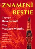 Znamení bestie: Trevor Ravenscroft, Tim Walace-Murphy