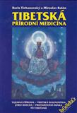 Tibetská přírodní medicína: Boris Tichanovský, Miroslav Balán