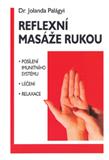 Reflexní masáže rukou: Jolanda Palágyi
