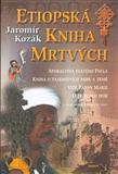 Etiopská kniha mrtvých: Jaromír Kozák