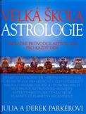 Velká škola astrologie: Julia a Derek Parkerovi