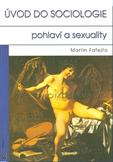 Úvod do sociologie pohlaví a sexuality: Martin Fafejta