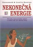 Nekonečná energie - příručka dynamického zdraví a osobní síly pro aktivní ženy