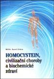 Homocystein, civilizační choroby a biochemické zdraví: Karel Erben