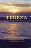 Tereza - cesta k fyzickému i duševnímu zdraví a k šťastnému smysluplnému životu