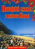 Havajské esence z ostrova Kauai