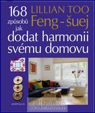 Feng-šuej 168 způsobů jak dodat harmonii svému domovu