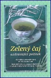 Zelený čaj uzdravující požitek