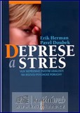 Deprese a stres - Vliv nepříznivé životní události na rozvoj psyc