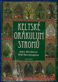 Keltské orákulum stromů věštecké karty a kniha: John Matthews, Will Worthington - antikvar