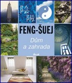 Feng-šuej, Dům a zahrada
