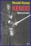 Kendó - Úplný průvodce