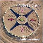 CD Robert Gass medicine wheel