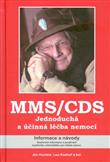 MMS/CDS - Jednoduchá a účinná léčba nemocí