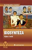 Biosyntéza - Výbor z textů