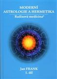 Moderní astrologie a hermetika - 2. vydání