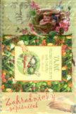 Zahradnický zápisníček + Tajné zeleninové recepty naší babičky