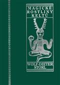 Magické rostliny keltů: Wolf-Dieter Storl