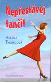 Nepřestávej tančit: Helena Tyburcová 