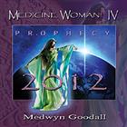 CD Léčitelka IV - Proroctví 2012 Medicine Woman IV: Medwyn Goodall - antikvariát 