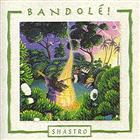 CD Bandolé: Shastro - antikvariát