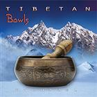 CD Tibetské mísy Tibetan Bowls: Wychazel 