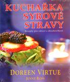 Kuchařka syrové stravy: Doreen Virtue