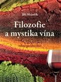 Filozofie a mystika vína: Jiří Mejstřík