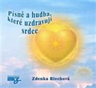 CD Písně a hudba, které uzdravují srdce: Blechová Zdenka
