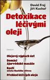 Detoxikace léčivými oleji: David Frej; Jiří Kuchař