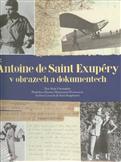 Antoine de Saint Exupéry v obrazech a dokumentech, Alain Vircondelet