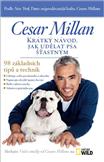 Krátký návod, jak udělat psa šťastným: Cesar Millan
