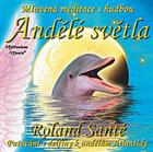 CD Andělé světla: Roland Santé