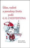 Úžas, radost a paradoxy života podle G.K. Chestertona: Alexander Tomský
