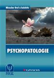 Psychopatologie, Miroslav Orel a kolektiv