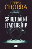 Spirituální Leadership : Deepak Chopra