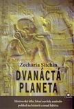 Dvanáctá planeta: Sitchin Zecharia