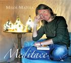 CD: Miloš Matula - MEDITACE 