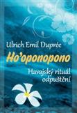  Ho’oponopono: Ulrich Emil Dupreé