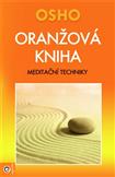 Oranžová kniha Meditační techniky: Osho