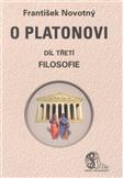 O Platonovi díl třetí Filosofie: František Novotný