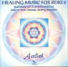 CD Healing music for reiki 4, Aeoliah